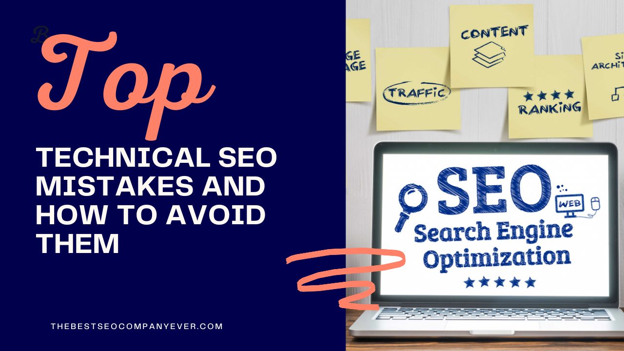 Top Technical SEO Mistakes and How to Avoid Them