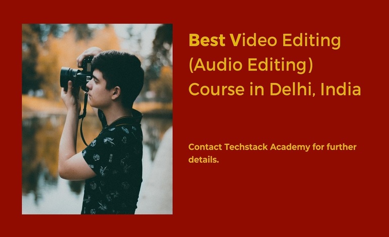 Video editing institute in Delhi