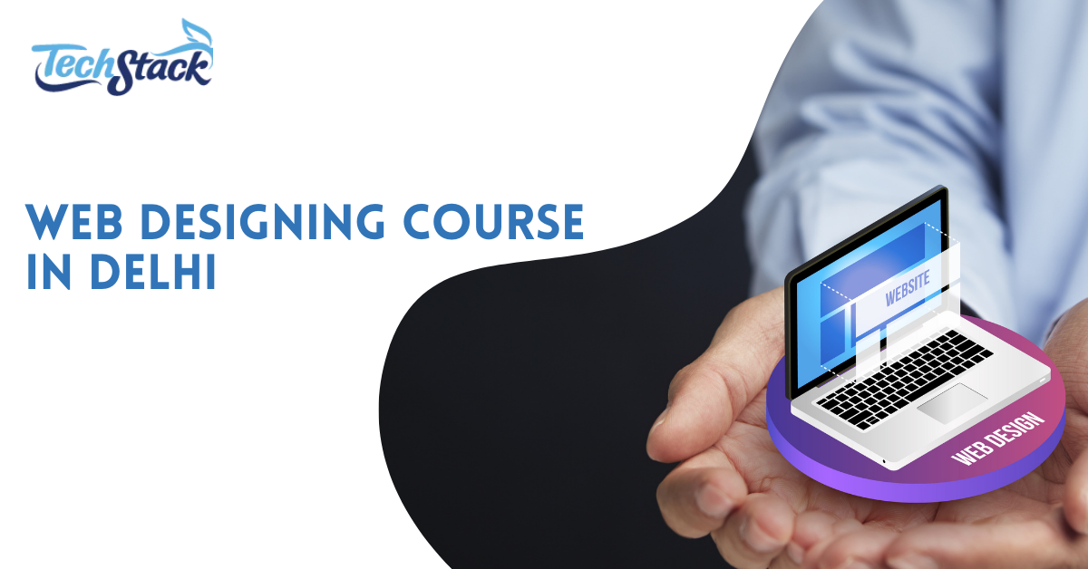 Web designing courses in Delhi